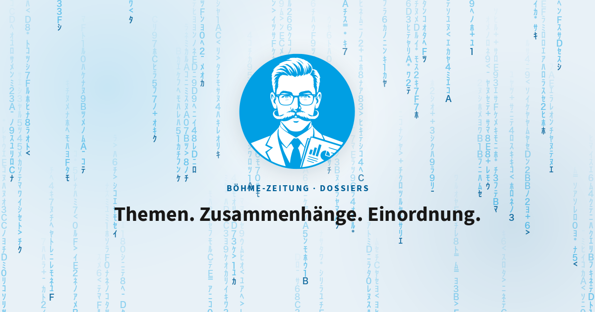 Böhme-Zeitung · Dossiers — Themen. Zusammenhänge. Einordnung.